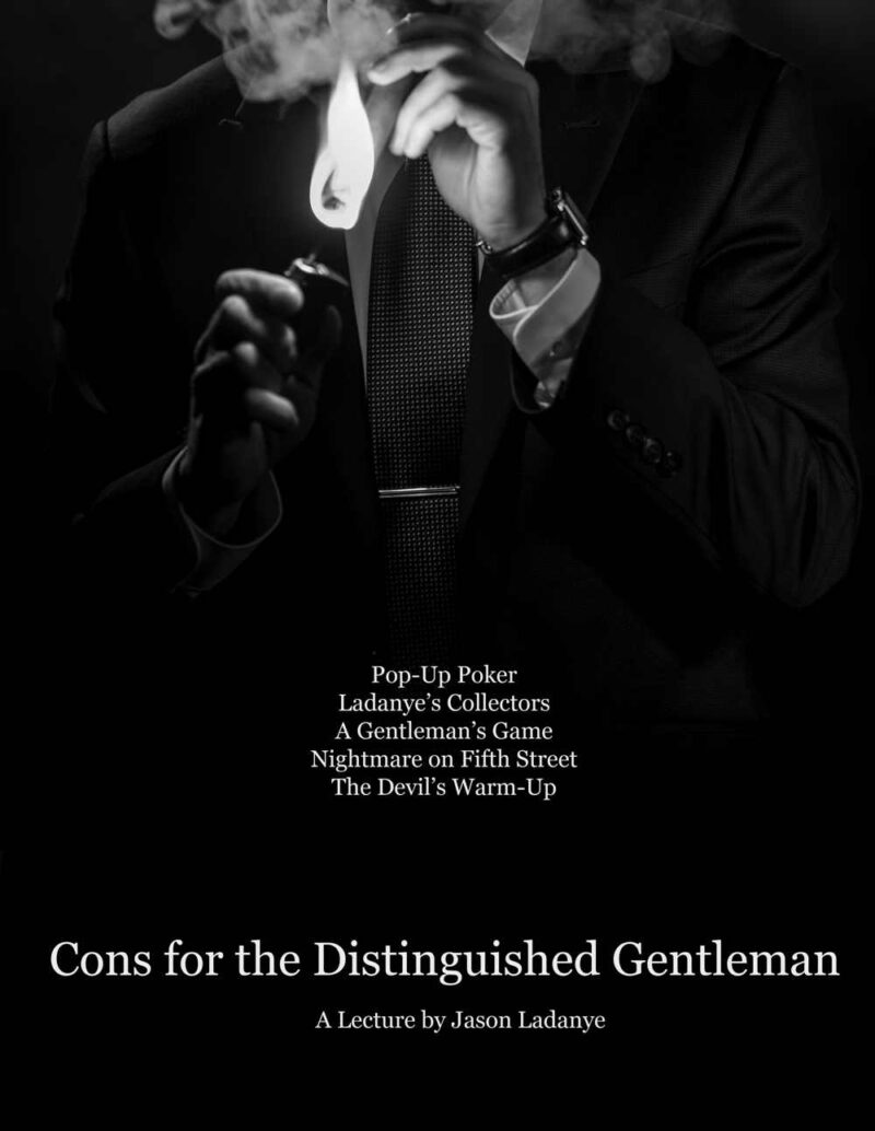 Cons for the Distinguished Gentleman by Jason Ladanye ( Instant Download )