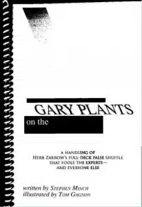 Gary Plants On The Zarrow Shuffle by Gary Plants