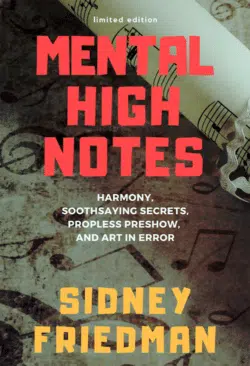 Mental High Notes by Sidney Friedman ( Instant Download )