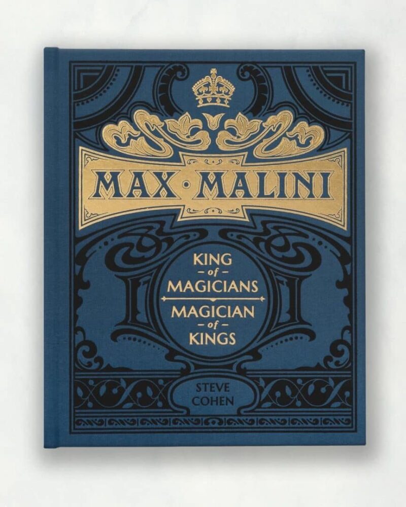 Steve Cohen – Max Malini: King of Magicians, Magician of Kings ( Instant Download )