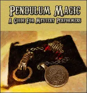 Pendulum Magic: A Guide for Mystery Performers by David Thiel ( Instant Download )