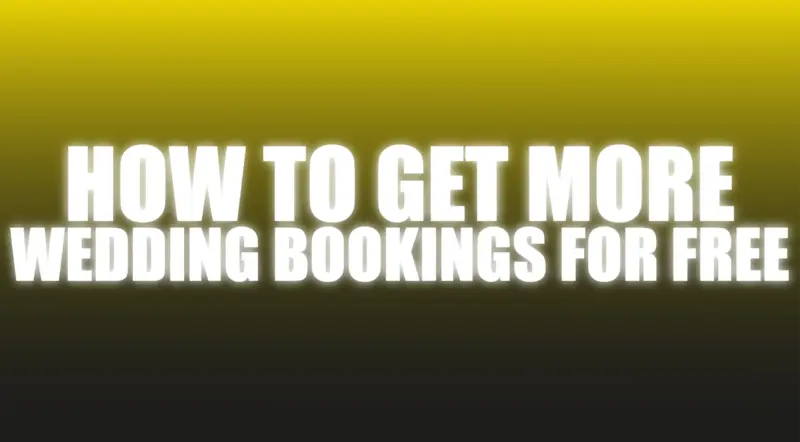 How To Get More Wedding Bookings For Free - The Netrix ( Instant Download )