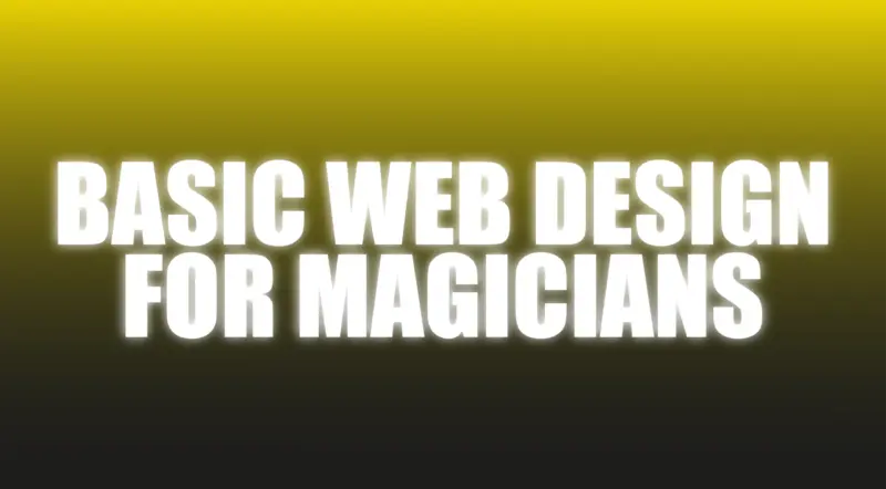 Basic Web Design For Magicians - The Netrix ( Instant Download )