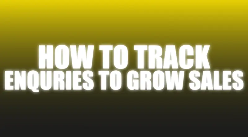 How To Track Enquiries To Grow Sales - The Netrix ( Instant Download )