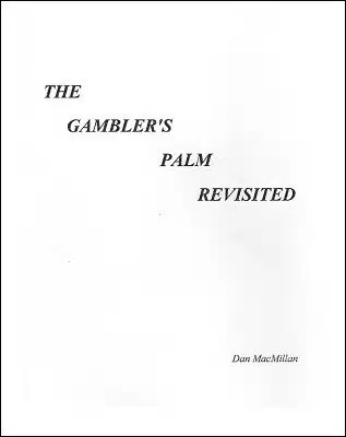 The Gambler's Palm Revisited by Daniel MacMillan ( Instant Download )