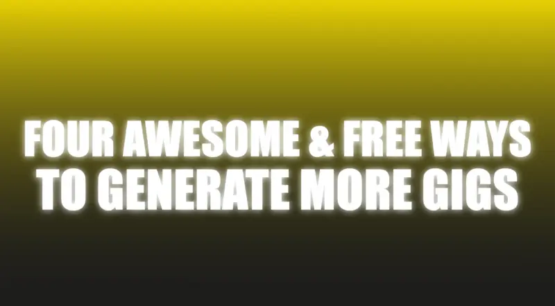 Four Awesome & Free Ways To Generate More Gigs - The Netrix ( Instant Download )