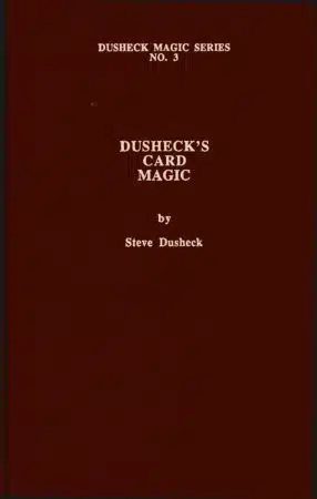 Dusheck’s (#3) Card Magic by Steve Dusheck ( Instant Download )