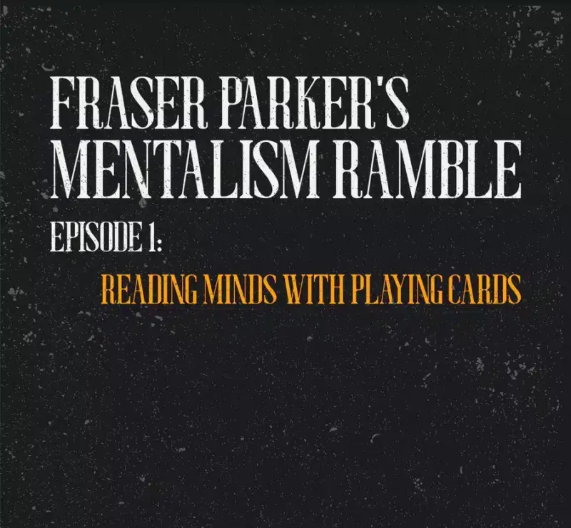 Reading Minds With Playing Cards by Fraser Parker ( Episode 1 , Instant Download )