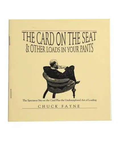 The Card on the Seat & Other Loads in Your Pants by Chuck Fayne