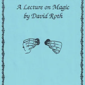 A Lecture on Magic by David Roth