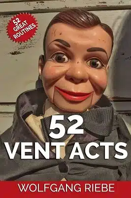 52 Vent Acts by Wolfgang Riebe.