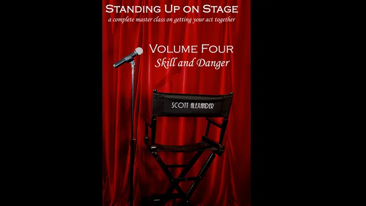Standing Up on Stage Volume 4 Feats of Skill and Danger by Scott Alexander.