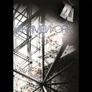 Framework by Tom Frame.