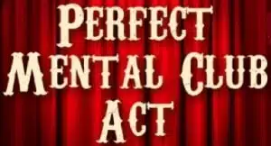 The New Perfect Mental Club Act by Docc Hilford ( Instant Download )