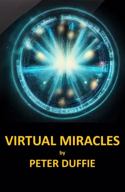 Virtual Miracles by Peter Duffie ( Instant Download )