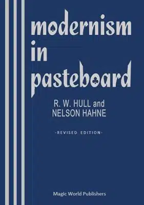 Modernism In Pasteboard by Ralph W Hull & Nelson C Hahne