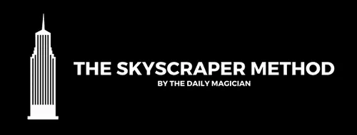 The Daily Magician - The Skyscraper Method ( Full Course