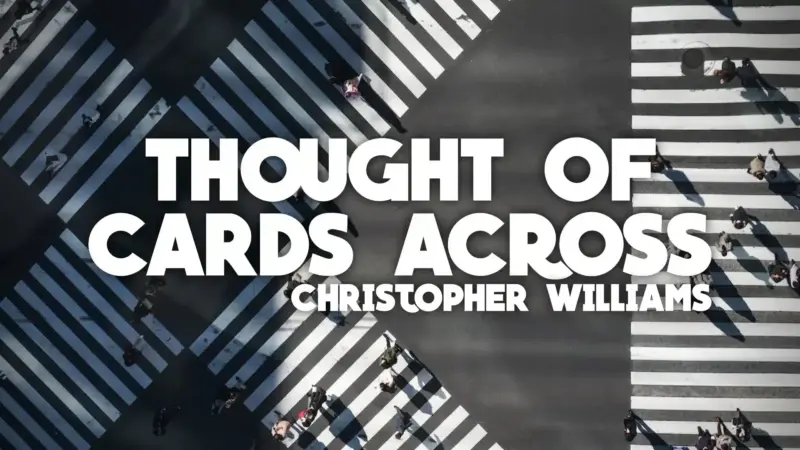 Christopher Williams -Thought of Cards Across ( Instant Download )