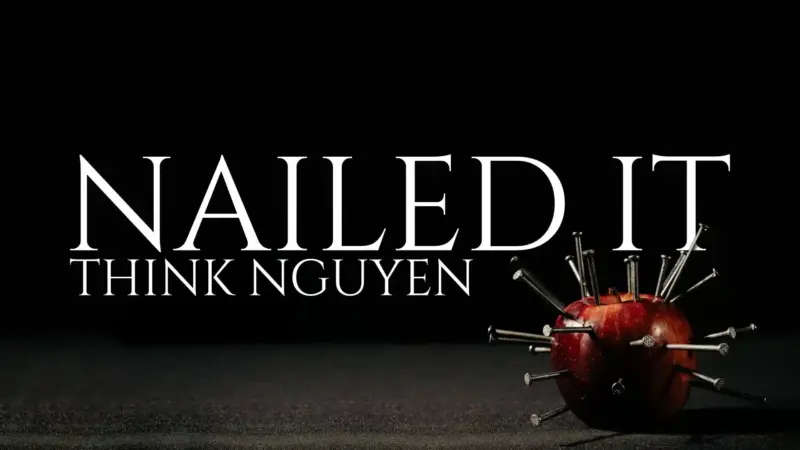 Think Nguyen - Nailed It ( Instant Download )