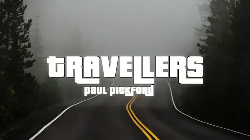 Paul Pickford - Travellers ( Instant Download )